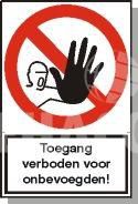 Sticker ‘Toegang verboden voor onbevoegden’ 100x240 mm